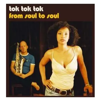 2LP Tok Tok Tok: From Soul To Soul