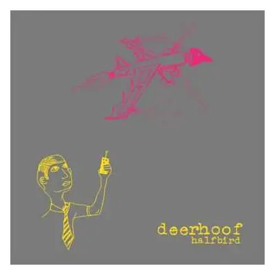 LP Deerhoof: Halfbird CLR