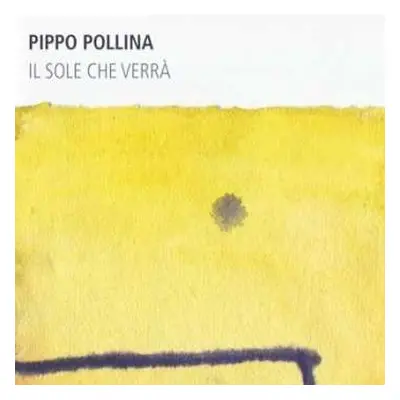 LP Pippo Pollina: Il Sole Che Verrà