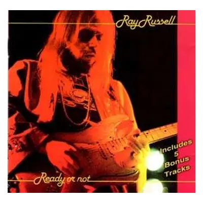 CD Ray Russell: Ready Or Not