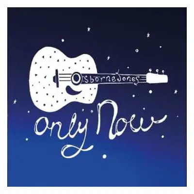 CD Osborne Jones: Only Now