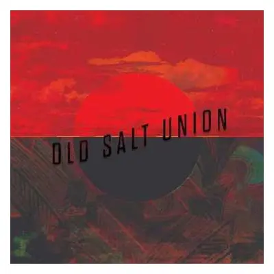 CD Old Salt Union: Old Salt Union