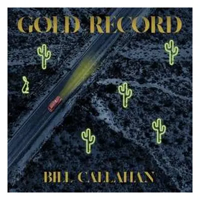 CD Bill Callahan: Gold Record