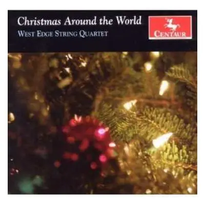 CD West Edge String Quartet: Christmas Around The World