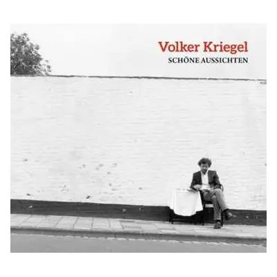 CD Volker Kriegel: Schöne Aussichten