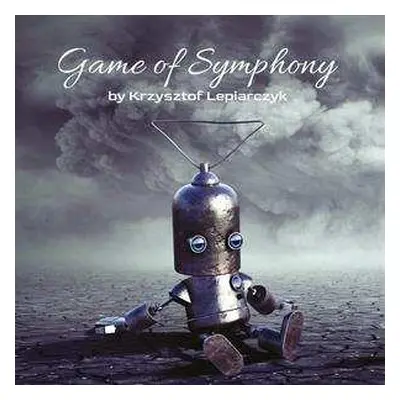 CD Krzysztof Lepiarczyk: Game Of Symphony