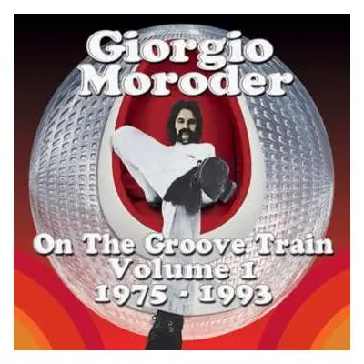 2CD Giorgio Moroder: On The Groove Train Volume 1: 1975 - 1993