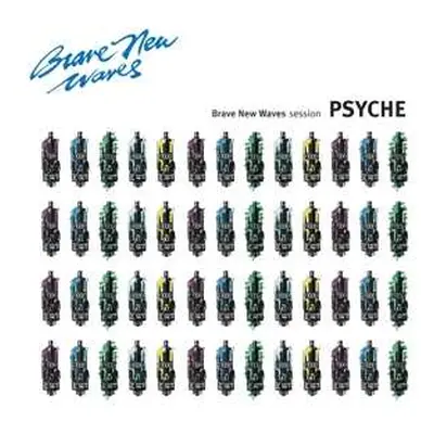 LP Psyche: Brave New Waves Session LTD | CLR