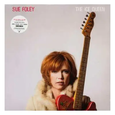 LP Sue Foley: The Ice Queen CLR