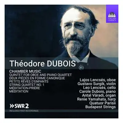 CD Théodore Dubois: Chamber Music