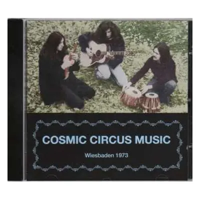 CD Cosmic Circus Music: Wiesbaden 1973