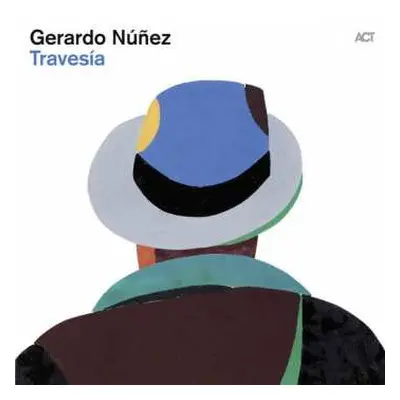 CD Gerardo Nuñez: Travesía