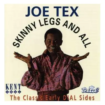 CD Joe Tex: Skinny Legs And All