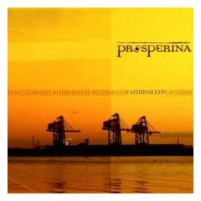 CD Prosperina: Faith In Sleep