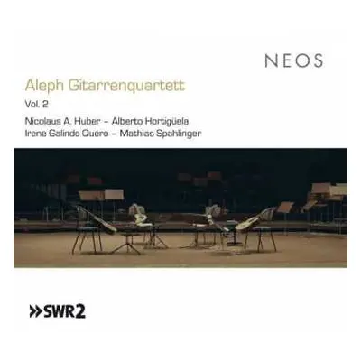 CD Nicolaus A. Huber: Aleph Gitarrenquartett Vol. 2