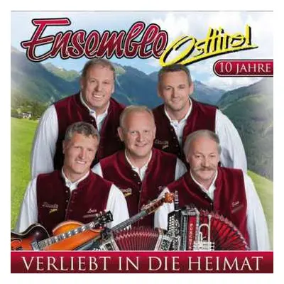 CD Ensemble Osttirol: Verliebt In Die Heimat