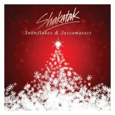 2CD Shakatak: Snowflakes & Jazzamatazz (The Christmas Album)