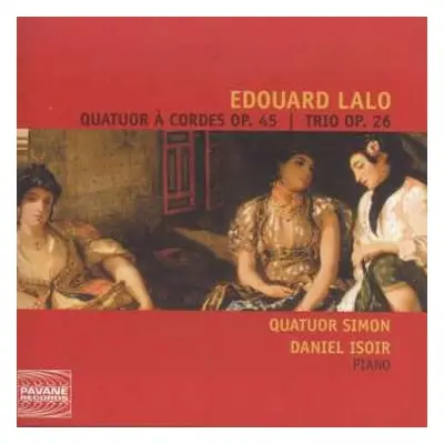 CD Édouard Lalo: Streichquartett Op.45