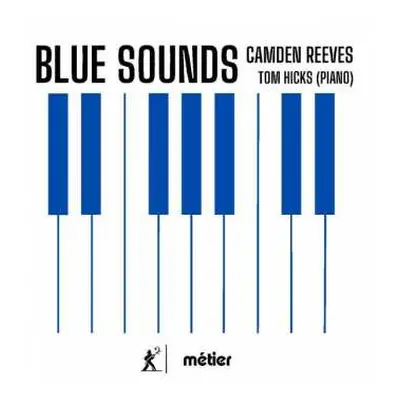 CD Camden Reeves: Klavierwerke "blue Sounds"