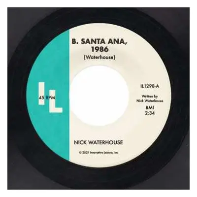 SP Nick Waterhouse: B. Santa Ana, 1986 / Pushing Too Hard