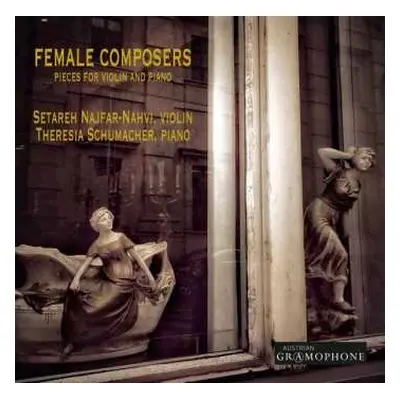 CD Setareh Najfar-Nahvi: Female Composers: Pieces For Violin And Piano