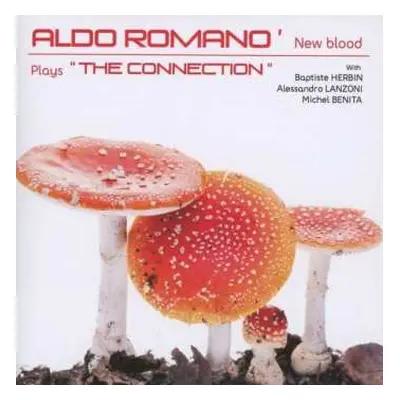 CD Aldo Romano: Plays "The Connection"