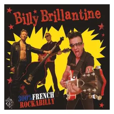 LP Billy Brillantine: 300% French Rockabilly