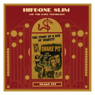 LP Hipbone Slim And The Knee Tremblers: Snake Pit