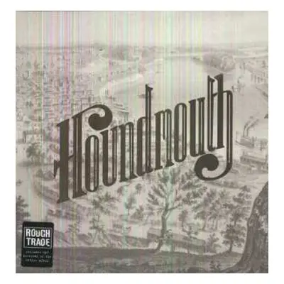 LP Houndmouth: From The Hills Below The City