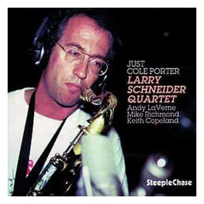 CD Larry Schneider Quartet: Just Cole Porter