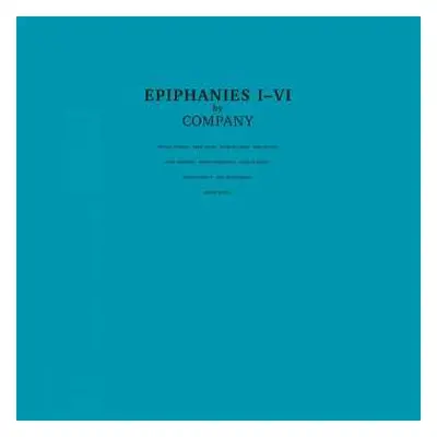 2LP Company: Epiphanies I-VI