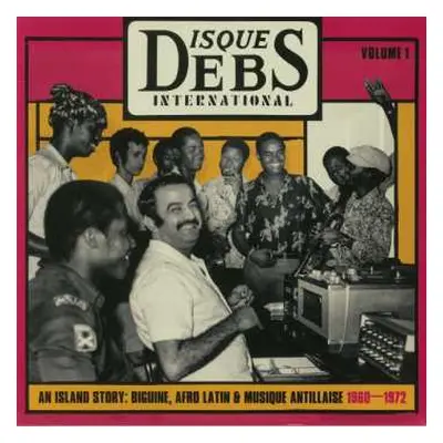 2LP Various: Disques Debs International Volume 1 (An Island Story: Biguine, Afro Latin & Musique