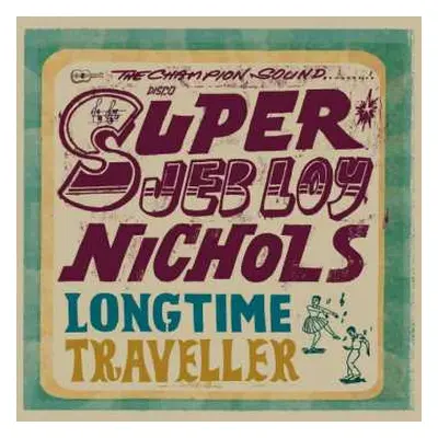 LP Jeb Loy Nichols: Long Time Traveller