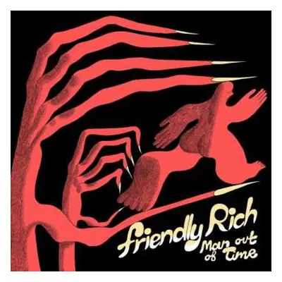 LP Friendly Rich: Man Out Of Time