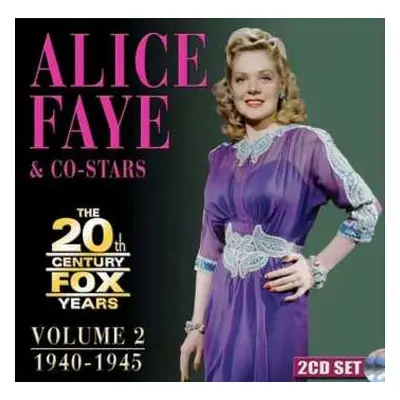 2CD Alice Faye: The 20th Century Fox Years 1940-1945 Volume 2