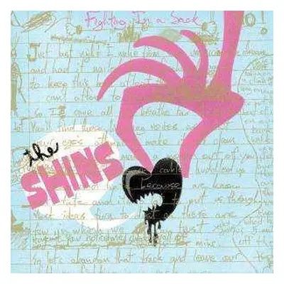 CD The Shins: Fighting In A Sack