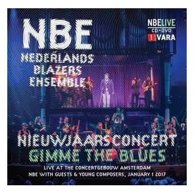 CD/DVD Nederlands Blazers Ensemble: Nieuwjaarsconcert Gimme The Blues