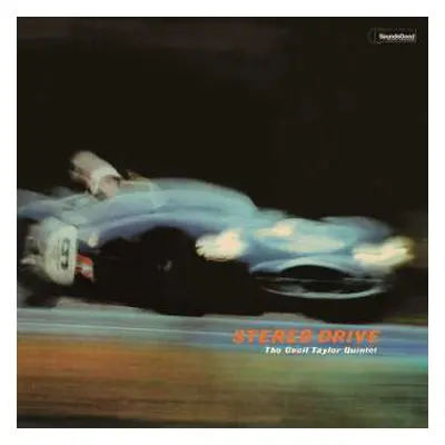 LP Cecil Taylor Quintet: Stereo Drive