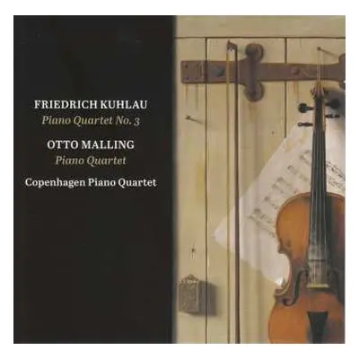 CD Daniel Friedrich Rudolph Kuhlau: Piano Quartet No.3 / Piano Quartet