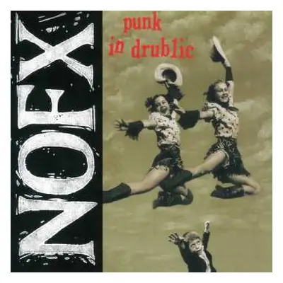 LP NOFX: Punk In Drublic