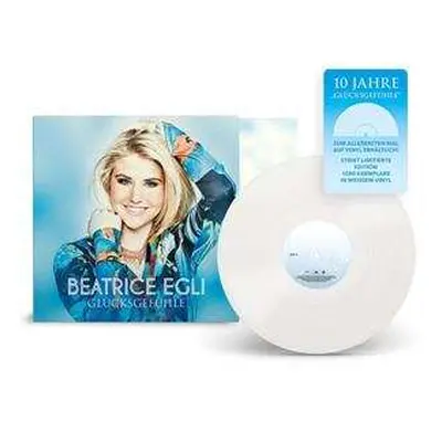 LP Beatrice Egli: Glücksgefühle (10th Anniversary) (limited Edition) (weißes Vinyl)