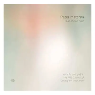 CD Peter Materna: Saxophone Solo