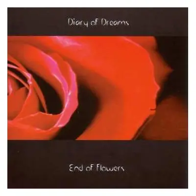 CD Diary Of Dreams: End Of Flowers