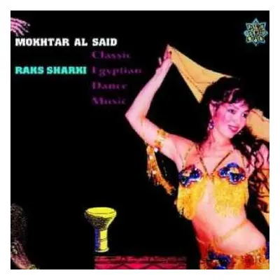 CD مختار السيد: Raks Sharki (Classic Egyptian Dance Music)