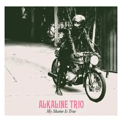 CD Alkaline Trio: My Shame Is True DIGI