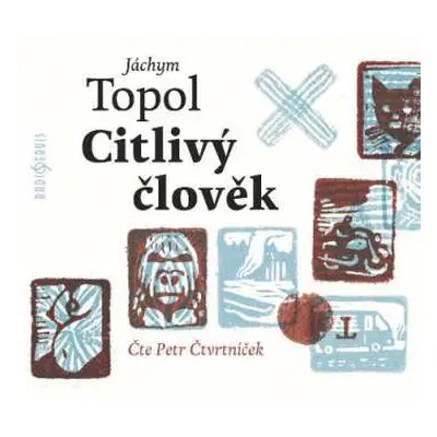 CD Petr Čtvrtníček: Topol: Citlivý člověk (MP3-CD)