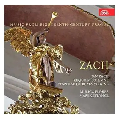 CD Musica Florea: Zach: Hudba Prahy 18. století