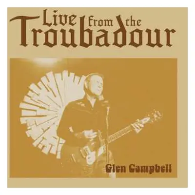 2LP Glen Campbell: Live From The Troubadour