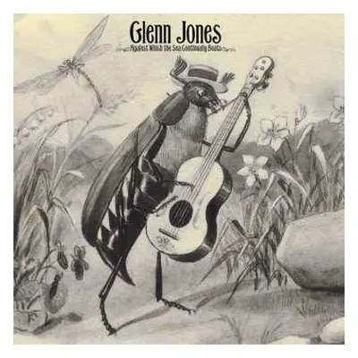 2LP Glenn Jones: Against Which The Sea Continually Beats