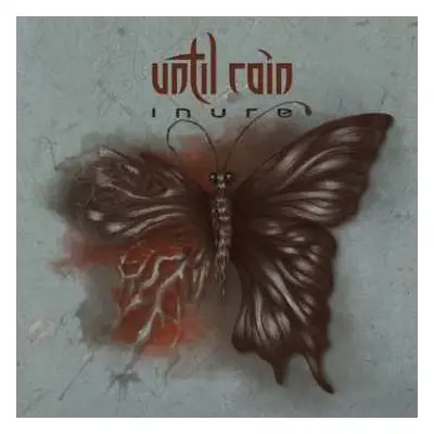 CD Until Rain: Inure